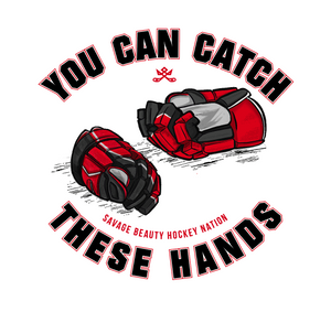 You Can Catch These Hands