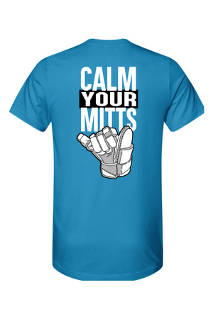 Calm Your Mitts Unisex Tee
