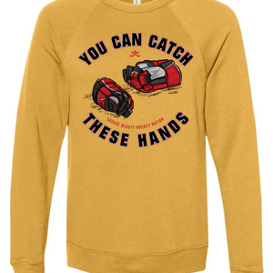 Catch Hands Unisex Sweatshirt