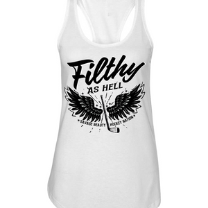 Filthy as Hell Racerback Tank