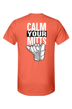 Calm Your Mitts Unisex Tee