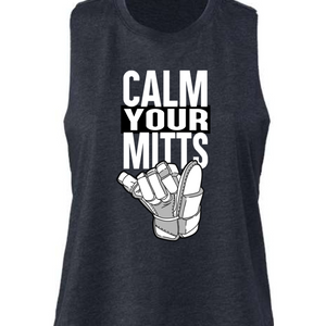 Calm Your Mitts Tank